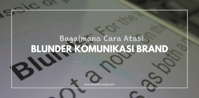 cara hadapi blunder brand